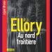 Au nord de la frontière de R.J Ellory