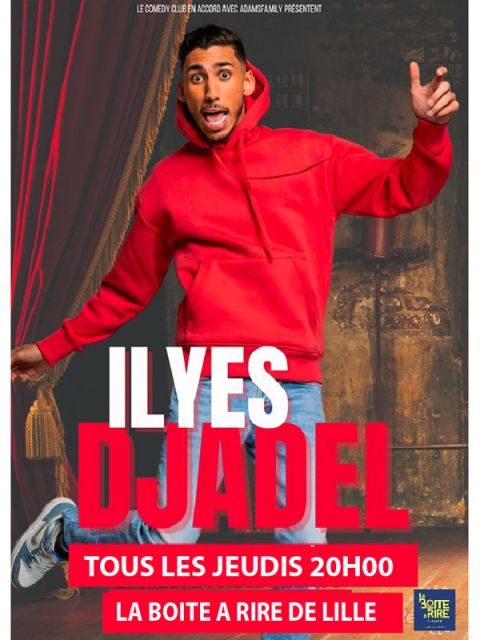 Ilyes Djadel à La Boite à Rire 241122 Agenda Spectacle Lagenda Whoozone 