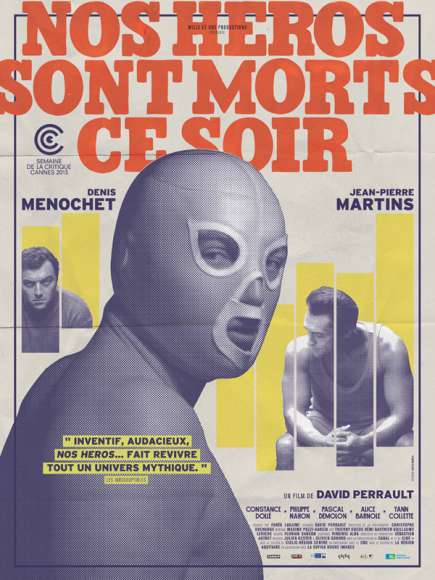 Nos Héros sont Morts ce Soir, un film de David Perrault